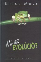 Mayr, Ernst : Mi az evolúció?