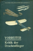 Vorreiter, Ansbert  : Kritik der Drachenflieger. Mit 101 Abbildungen und Zeichnungen im Text