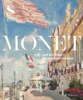 Felix Kramer (Hrsg.) : Monet und die Geburt des Impressionismus