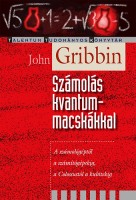 Gribbin, John : Számolás kvantummacskákkal