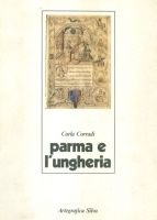 Corradi, Carla : Parma e l'Ungheria