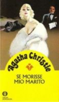 Christie, Agatha : Se Morisse mio Marito
