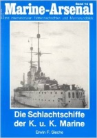 Sieche, Erwin F. : Die Schlachtschiffe der K. u. K. Marine