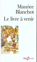 Blanchot, Maurice : Livre a Venir
