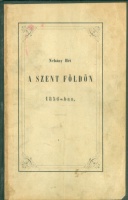 Hoványi (Ferenc) : Nehány hét a Szent Földön 1856-ban