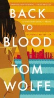 Wolfe, Tom : Back to Blood