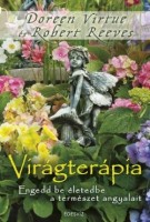 Virtue, Doreen - Robert Reeves : Virágterápia