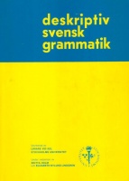 Stockholms universitet : Deskriptiv svensk grammatik [Svensk kursen]