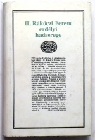 Magyari András : II.Rákóczi Ferenc hadserege