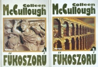 McCullough, Colleen : Fűkoszorú I-II.