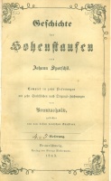 Sporschil, Johann  : Geschichte der Hohenstaufen 