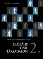 Anheier - Glasius - Kaldor : Globális civil társadalom 2.