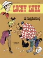 Goscinny (írta) - Morris (rajzolta) : Lucky Luke 4. szám - A nagyherceg