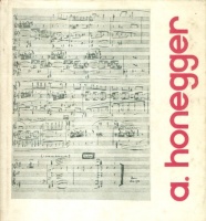 Honegger, A. : zenéről - zenészekről - zeneéletről