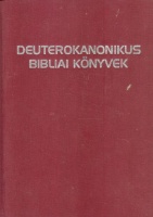 Deuterokanonikus bibliai könyvek - A Septuaginta alapján