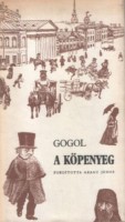 Gogol, Nyikolaj Vasziljevics : A köpenyeg