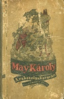 May, [Karl] Károly : A rabszolgakaraván