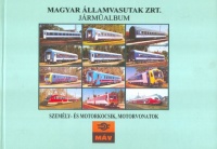 Mezei István (szerk.) : Vasúti járműalbum - Személy- és motorkocsik, motorvonatok