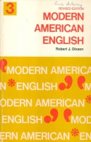 Dixson, Robert James : Modern American English Book 3