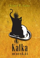 Szántó T. Gábor : Kafka macskái
