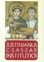 Justinianus : -- császár institutiói négy könyvben