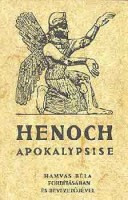 Hamvas Béla (ford. és bevezetéssel ellátta) : Henoch apokalypsise