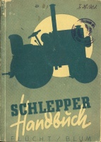 043.   FLÜCHT, HEINZ – BLUM, HELMUT:  : Schlepper. Handbuch des deutschen Schlepperbaues. [könyv német nyelven]<br><br>[book in German]