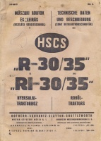 096.   Műszaki adatok és leírás (kezelési utasításokkal) HSCS R-30/35 nyersolaj-traktorhoz. [könyv magyar és német nyelven]<br><br>[Technical data and description for HSCS R 30/35 oil tractor]. : 