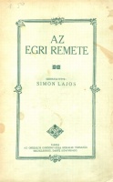 Simon Lajos (szerk.) : Az egri remete - Tanulmányok Gárdonyi Gézáról halálának tíz éves évfordulója alkalmából.