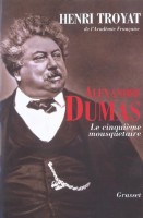 Troyat, Henri : Alexandre Dumas