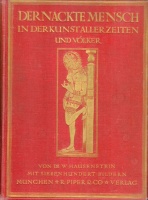 Hausenstein, Wilhelm : Der Nackte Mensch in der Kunst aller Zeiten und Völker