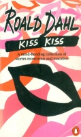 Dahl, Roald : Kiss Kiss