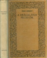 Diderot, Denis : A drágalátos fecsegők