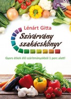 Lénárt Gitta : Szivárvány szakácskönyv