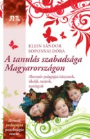 Klein Sándor - Soponyai Dóra : A tanulás szabadsága Magyarországon