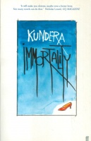 Kundera, Milan : Immortality