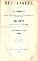 Gyógyászat. Az orvostudomány hazai és külföldi fejlődésének, különösen a gyógygyakorlatnak közlönye - Nyolcadik évfolyam - 1868.