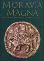 Dekan, Jan : Moravia Magna - A Nagymorva Birodalom kora és művészete 