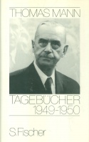 Mann, Thomas : Tagebücher 1949 - 1950.