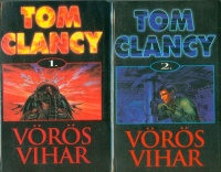 Clancy, Tom  : Vörös vihar I-II. 