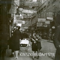 Buza Péter (szerk.) : Kinszki Budapestje