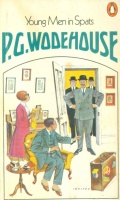 Wodehouse, P. G.  : Young Men in Spats
