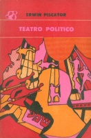 Piscator, Erwin : Teatro político