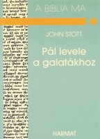 Stott, John R. W. : Pál levele a galatákhoz