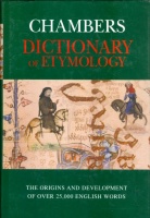 Barnhart, Robert K. : Chambers Dictionary of Etymology