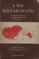 Elekes Dezső  : A mai Magyarország