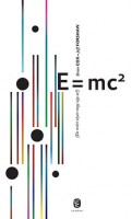 Cox, Brian - Forshaw, Jeff : E=mc²