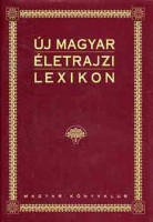 Markó László (főszerk.) : Új Magyar Életrajzi Lexikon II. D-Gy