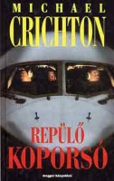 Michael Crichton : Repülő koporsó 