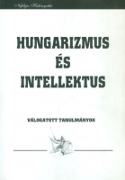 László András, Horváth Róbert, Kórleónisz Miklós : Hungarizmus és intellektus - Válogatott tanulmányok